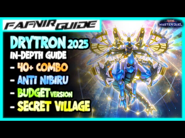 MASTER DUEL | DRYTRON - FULL IN-DEPTH GUIDE TO MASTER DRYTRON IN 2025!