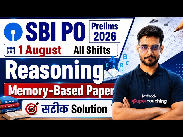 SBI PO Analysis 2026 Reasoning| SBI PO Reasoning Paper Analysis 2026 | 1 August Shifts Memory Based