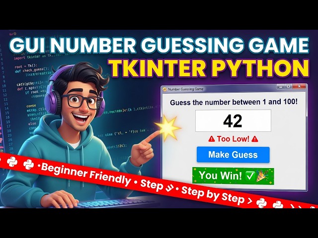 Build a GUI Number Guessing Game with Tkinter – Python Beginner Tutorial