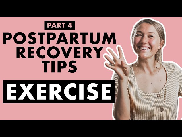 Postpartum Exercises for a Better Recovery | Birth Doula