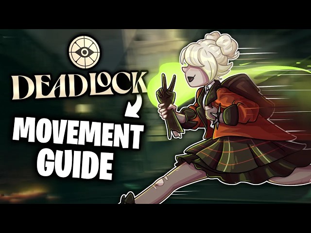 The Ultimate Deadlock Movement Guide! - Beginner to Expert