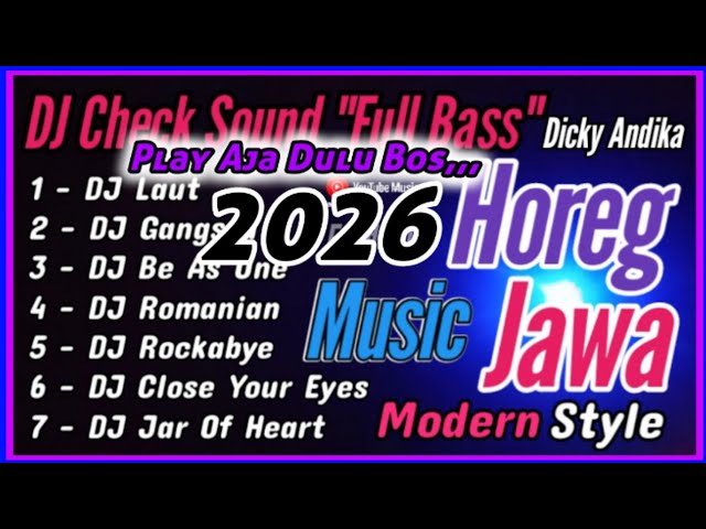 🔥 JAVANESE DJ HOREG – TRADITIONAL JAVA MODERN VIBES MEETS HEAVY BASS |  DJ MUSIC 2026 🔊