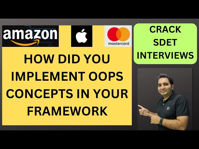 Explain OOPS Concepts in Selenium Automation Framework