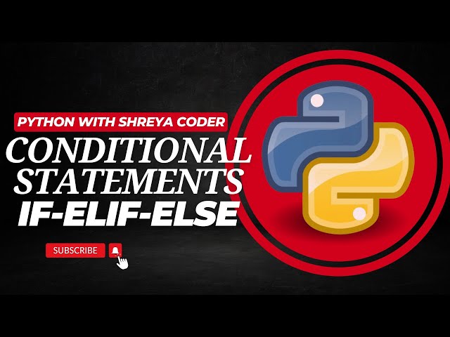 "Master Conditional Statements in Python: If, Else, and Elif Explained | Python Basics Tutorial"