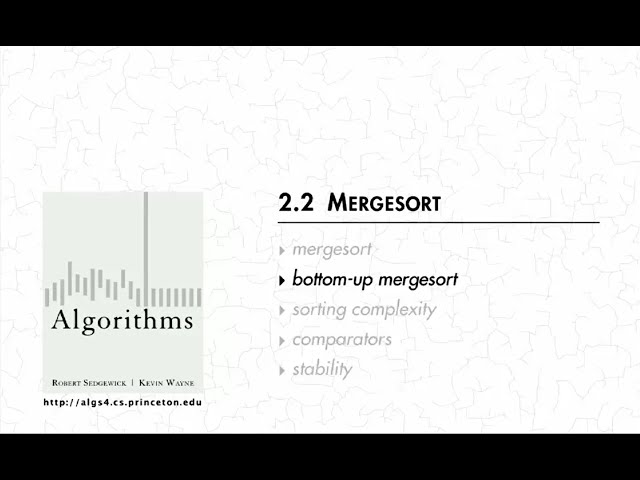 Lecture 26: Bottom-Up Mergesort: Efficient and Practical Iterative Sorting