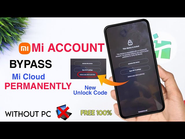 MI Account Remove Permanent | New  Unlock Code Free | Solve *Activate This Device* Mi Account