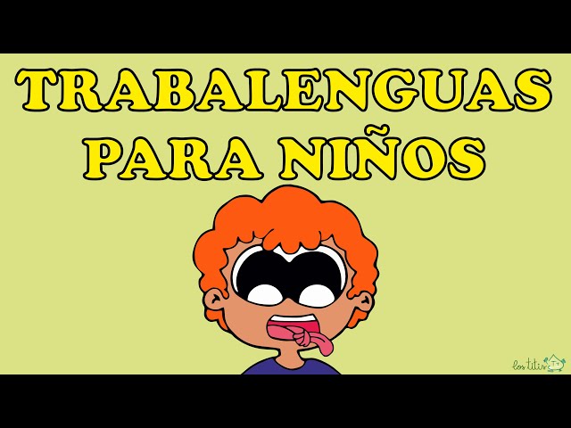 Los mejores trabalenguas para NIÑOS ✅Cortos y en Español 💥