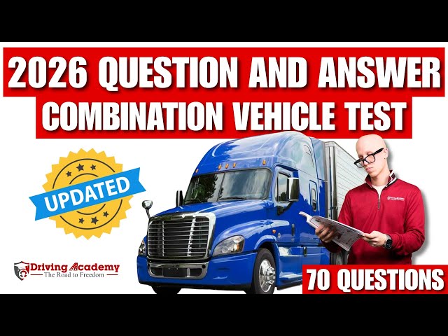 CDL Combination Vehicle Question And Answers With EXPLANATIONS | Updated 2026 Cheat Sheet!