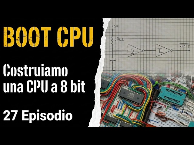 Building an 8-bit CPU - 27 - Creating the CPU BOOT