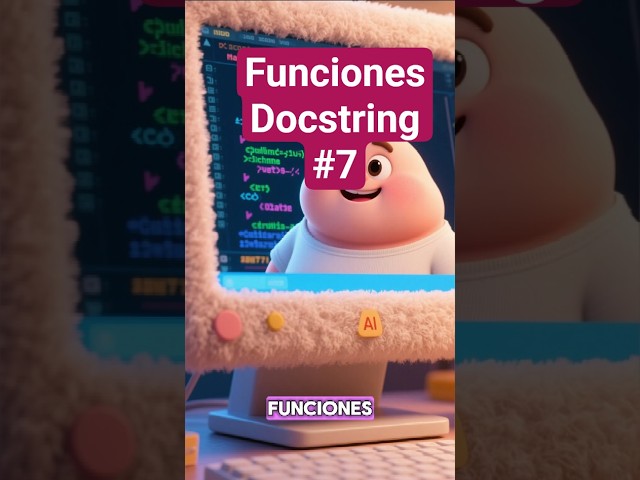 Qué es un docstring en una función, módulo o clase en Python.