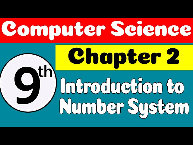 9th Class Computer Science Chapter 2 | Introduction to Real Numbers | Class 9 Computer Chapter 2