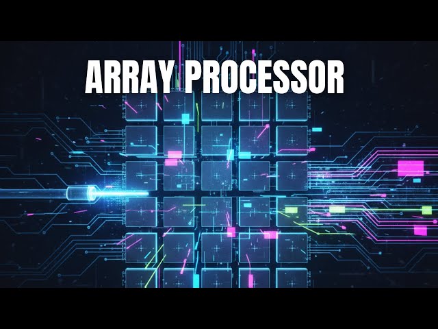 Array Processor in Computer Architecture