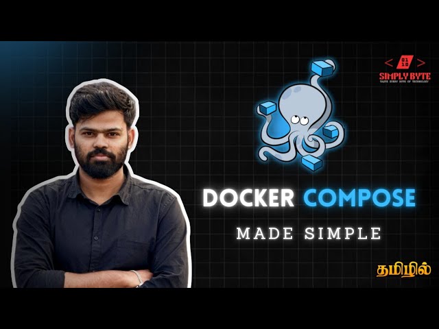 Docker Compose Full Course | Multi-Container Setup with Example | Tamil | Simply Byte
