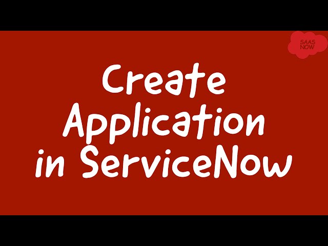 How to create Custom Scoped Application in ServiceNow