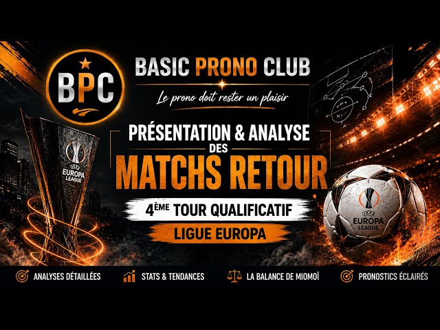 EUROPA LEAGUE — Les 12 Matchs Retour Décryptés | Pronostics & Analyses (Barrages)
