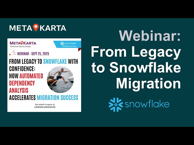 Legacy to Snowflake Migration Webinar