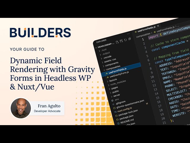 Dynamic Field Rendering with Gravity Forms in Headless WP & Nuxt/Vue