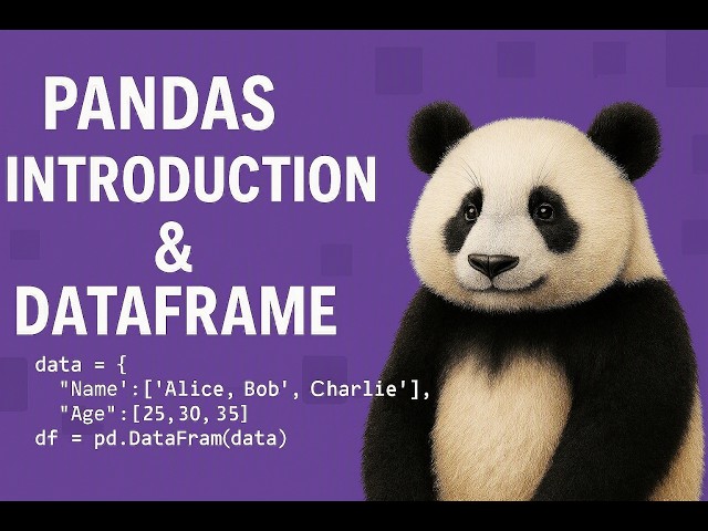 Pandas Tutorial for Beginners | DataFrame Explained Simply | Python Pandas Crash Course