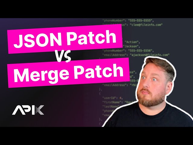 JSON Patch vs JSON Merge Patch