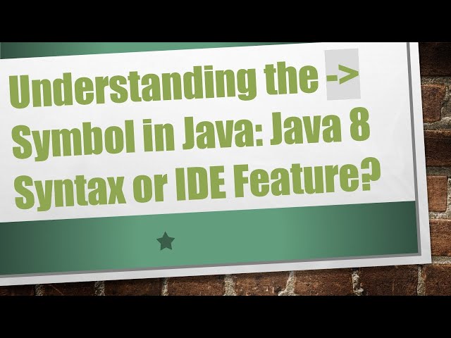 Understanding the -  Symbol in Java: Java 8 Syntax or IDE Feature?