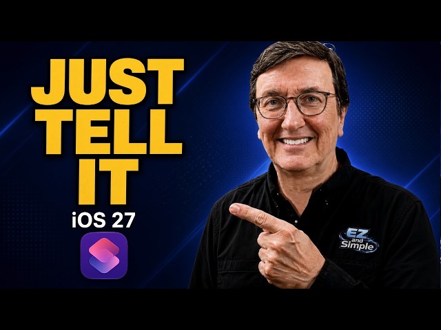 iOS 27 Shortcuts: Just Tell Your iPhone What to Do