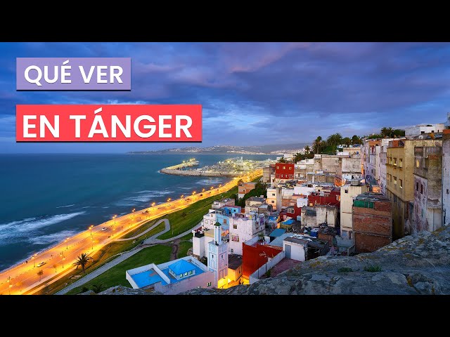 Qué ver en Tánger 🇪🇸 | 10 Lugares imprescindibles