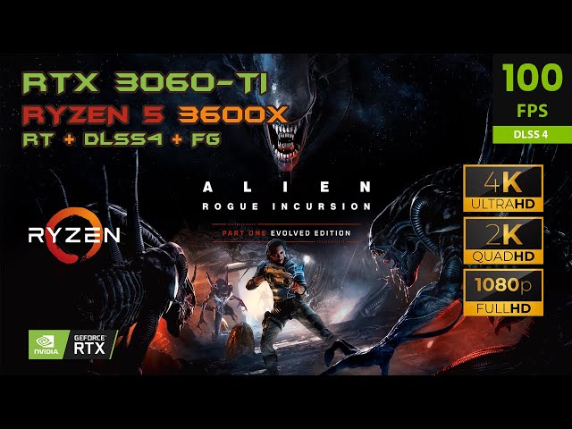 Alien Rogue Incursion | Max Settings | DLSS4 + FG | RTX 3060 Ti | 4K,1440p,1080p