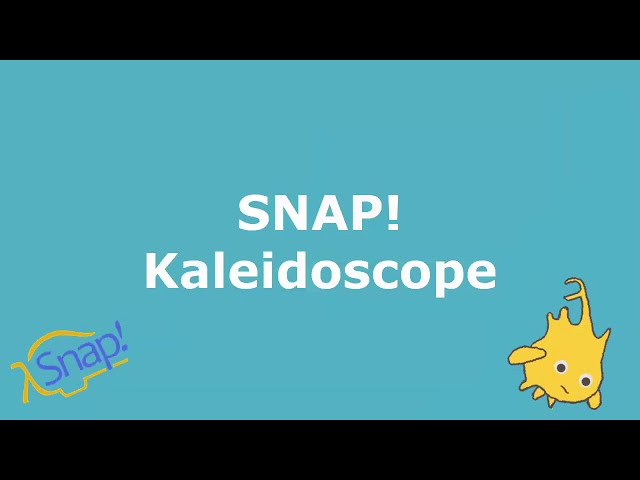 Intro to Computer Science - SNAP! Kaleidoscope