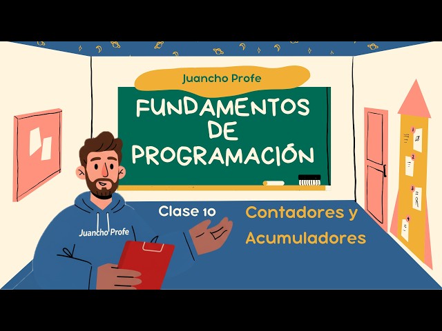 10. Contadores y Acumuladores