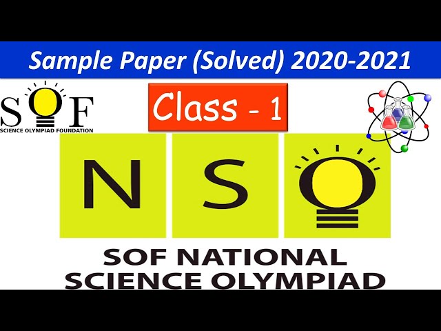 CLASS - 1  NSO  | National Science Olympiad Exam | Solved Sample Paper Of 2020-2021 | SOF-NSO