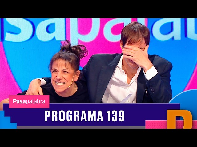 Pasapalabra 2026 - Programa 139  (17/07/2026)