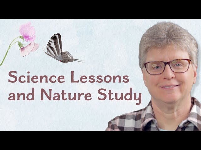 How to Balance Science Lessons with Nature Study