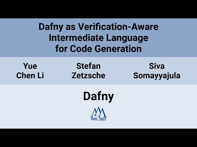 [Dafny'25] Dafny as Verification-Aware Intermediate Language for Code Generation