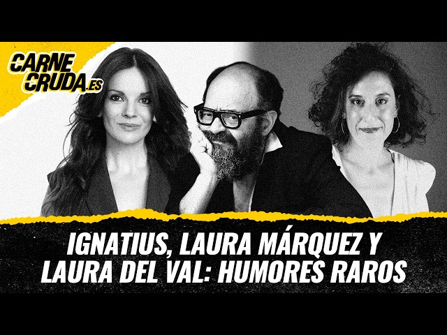 T12x127 - Ignatius, Laura Márquez and Laura del Val: strange moods