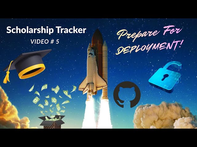 Scholarship Tracker Tutorial: Video #5