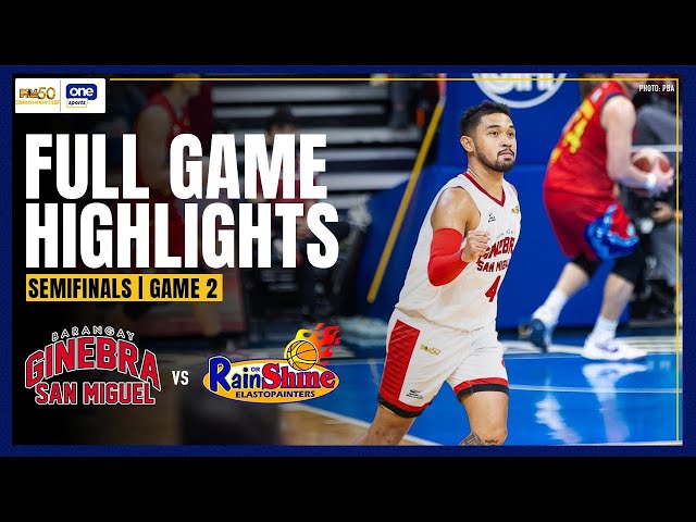 BRGY. GINEBRA vs. RAIN OR SHINE | FULL GAME HIGHLIGHTS | PBA SEASON 50 COMMISSIONER’S CUP SEMIS