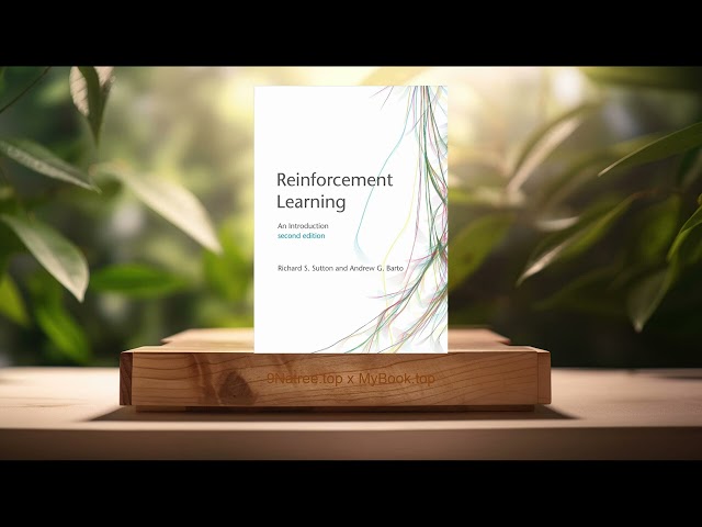 [Review] Reinforcement Learning, second edition: An Introduction (Richard S. Sutton) Summarized