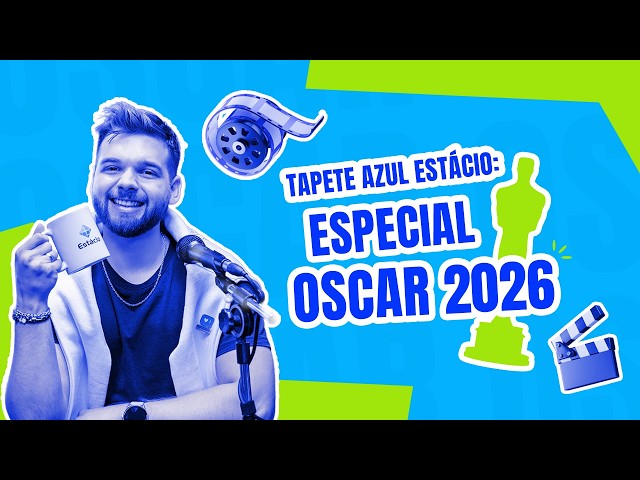 Podcast Estácio: Especial Oscar 2026