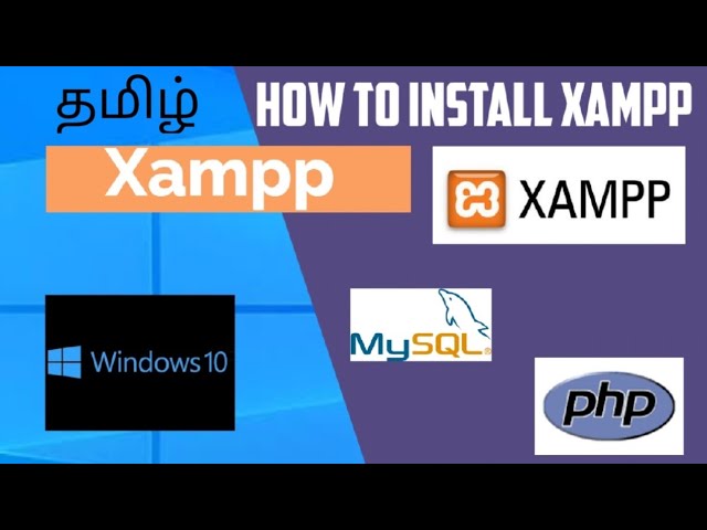 How to install Xampp on windows 10 in Tamil | php, apache and mysql