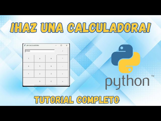 Python TKINTER Tutorial Completo | Aprende a hacer una calculadora con TKINTER
