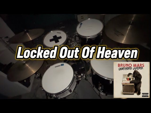BRUNO MARS - LOCKED OUT OF HEAVEN | DRUM COVER 