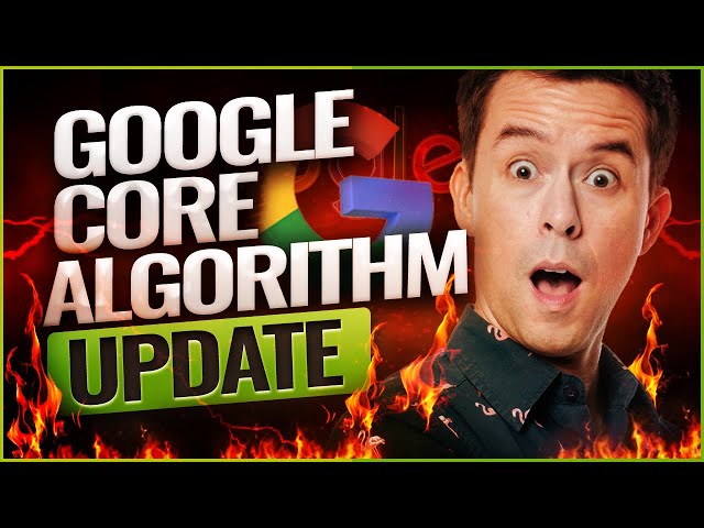 What to do After a Google Core Algorithm Update