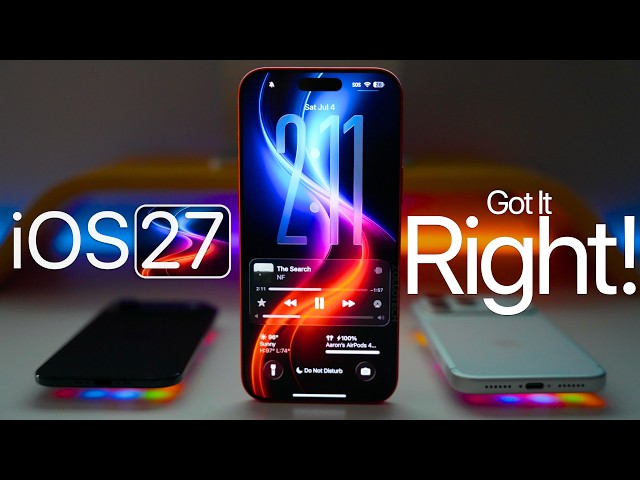 iOS 27 - Apple Got It Right!