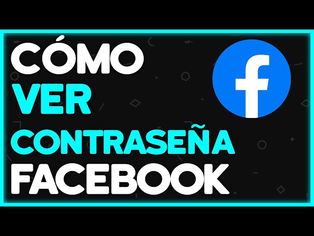 ✅ Como VER la CONTRASEÑA en FACEBOOK (desbloquea contra facebook)