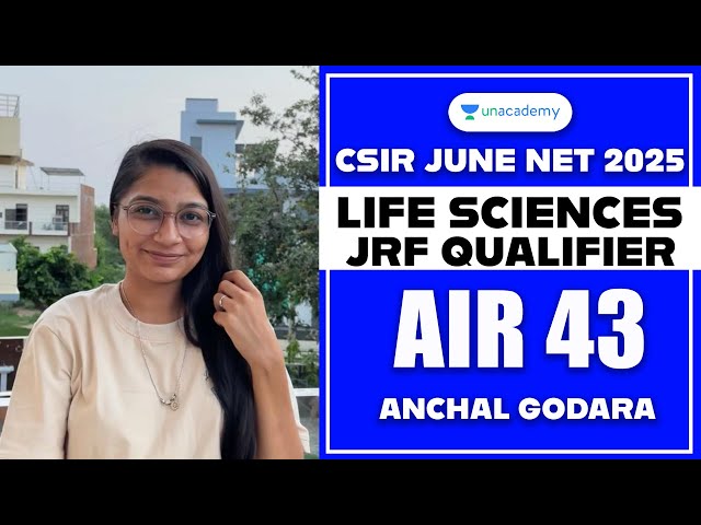 CSIR NET June 2025 Rankers Interview | CSIR NET Life Sciences Topper | AIR 43 JRF