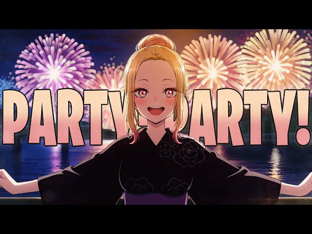 Party! Party! - Yunk x Grimmmey (Official AMV)