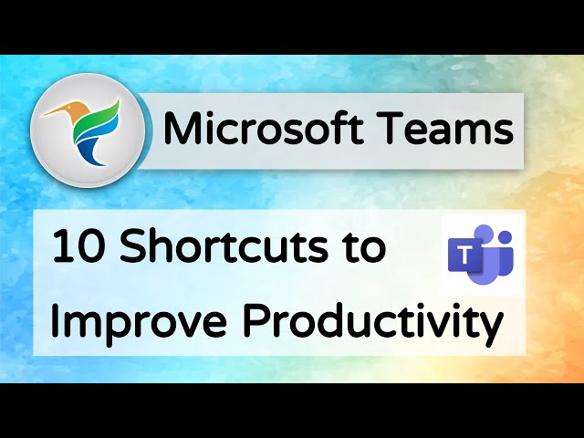 10 Microsoft Teams Shortcuts to Improve Productivity