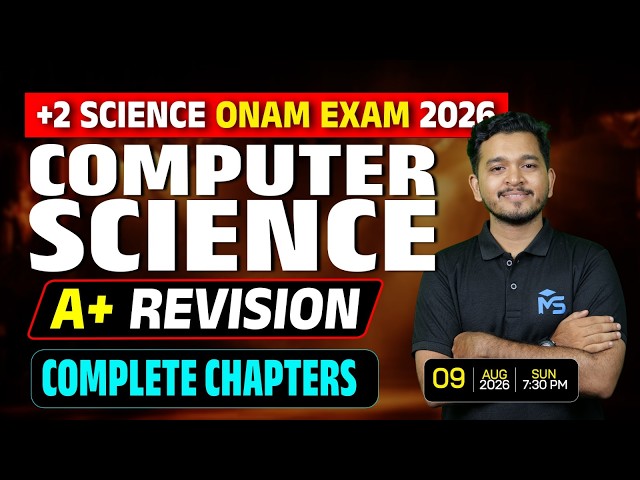 Plus Two Onam Exam 2026 Computer Science A+ Revision Complete Chapters | LIVE | MS SOLUTIONS