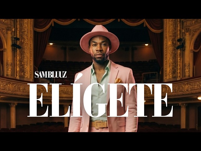 Elígete - Sam Bluuz