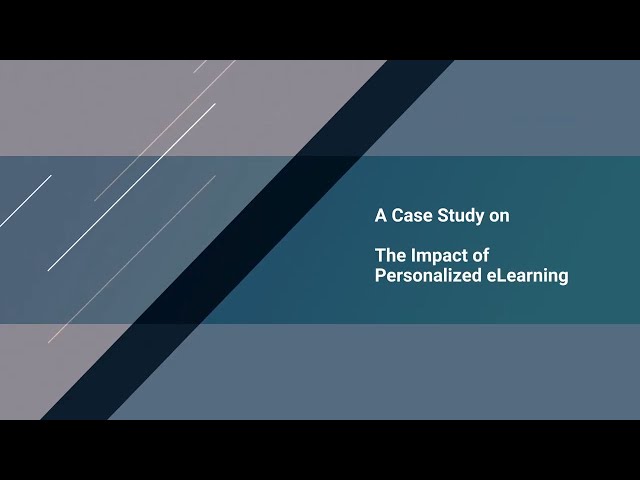 A Case Study on The Impact of Personalized eLearning -  EI Design